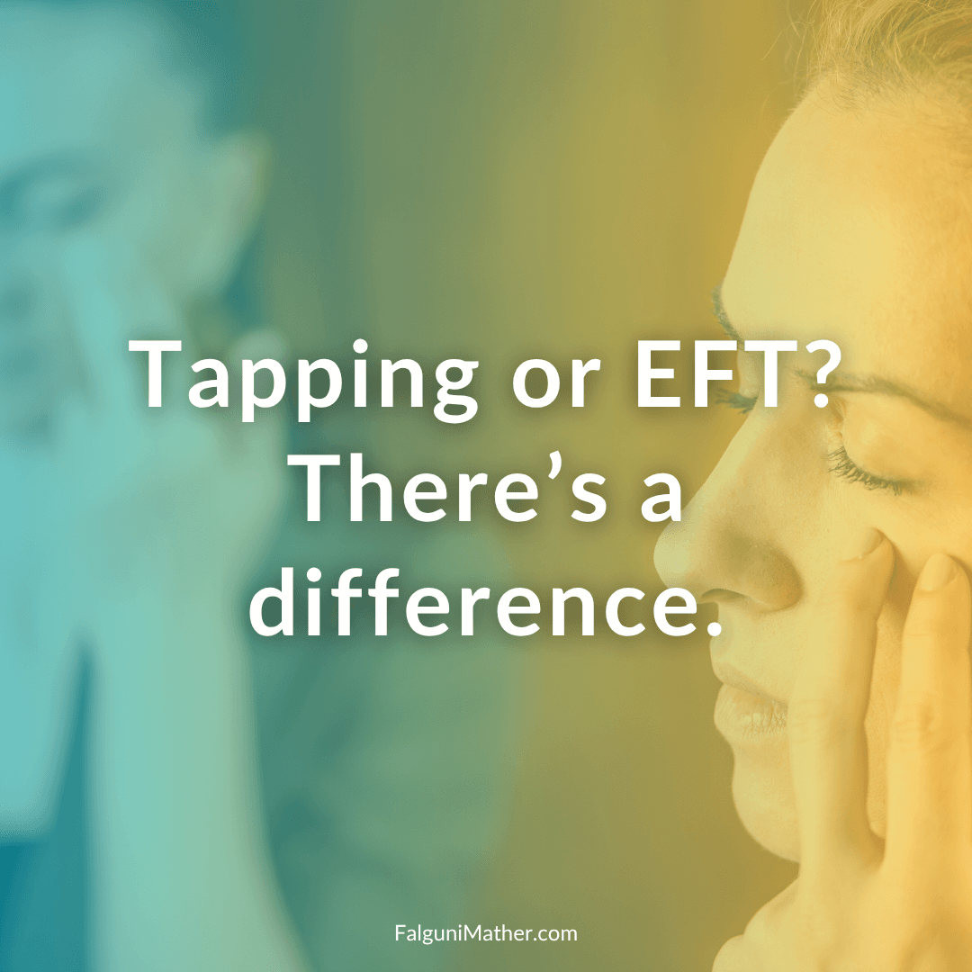 Tapping or EFT? There's a difference